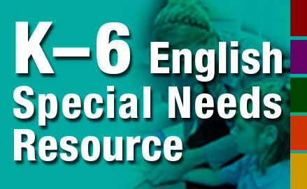 K-6 English Special Needs Resource
