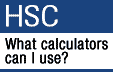 HSC - what calculators can I use?