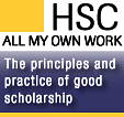 HSC: All my Own Work - The principles and practice of good scholarship